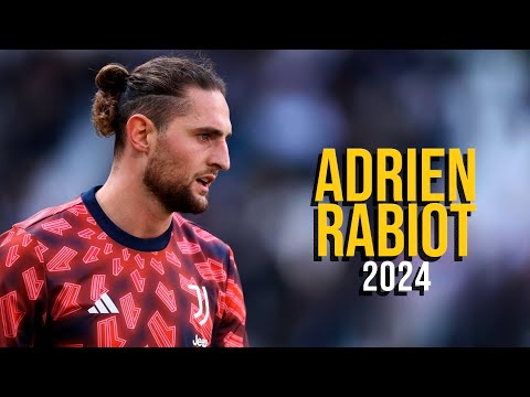 Adrien Rabiot 2024 - Highlights - ULTRA HD