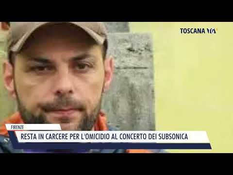 2024-04-15 FIRENZE - RESTA IN CARCERE PER L'OMICIDIO AL CONCERTO DEI SUBSONICA