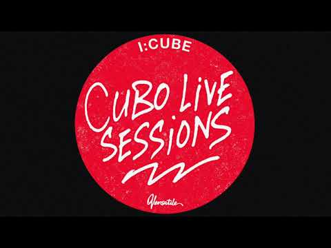 I:Cube - Cubo Live (Session One)