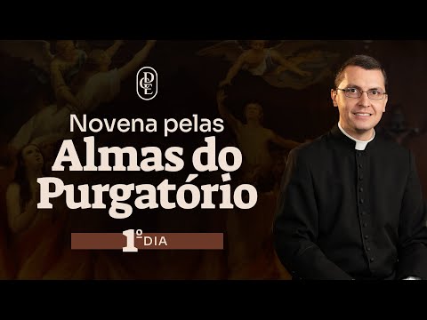 NOVENA PELAS ALMAS DO PURGATÓRIO