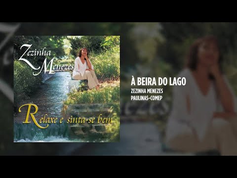 Zezinha Menezes - À Beira do Lago