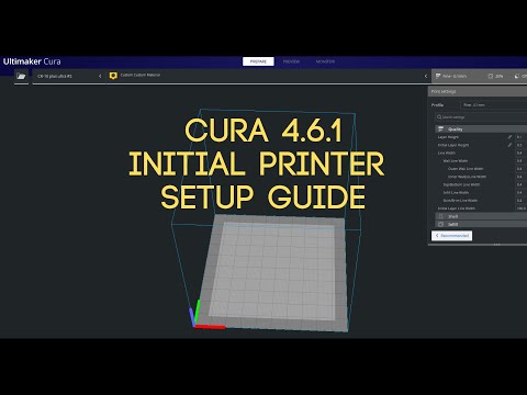 Ultimaker Cura 3D Printing Guide: Initial Setup 4.6.1