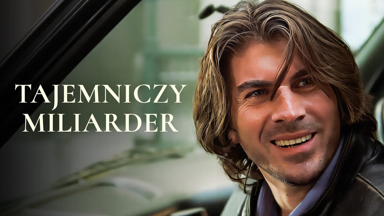Tajemniczy miliarder | Film romantyczny