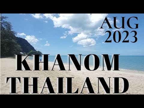 The Hidden Secrets of Khanom Thailand in August 2023