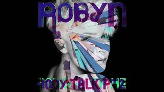 Robyn - Hang With Me (sped up)