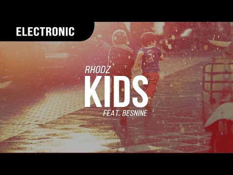 Rhodz - Kids (feat. Besnine)