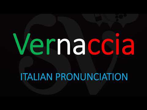 How to pronounce Vernaccia? Itlian Wine Pronunciation