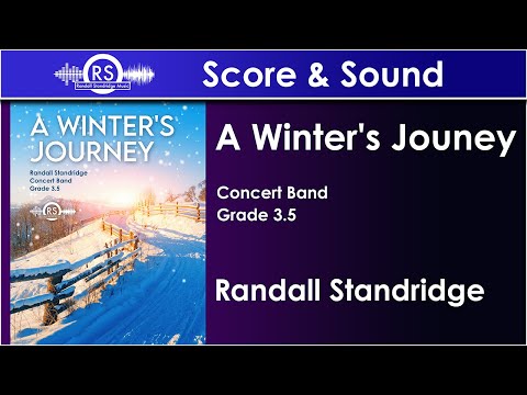 A Winter's Journey - Randall Standridge (Concert Band, Grade 3-3.5)