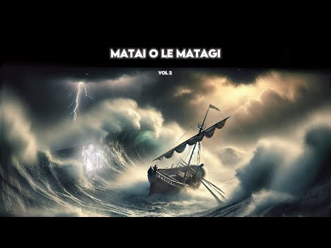 Matai o le matagi (ORIGINAL)