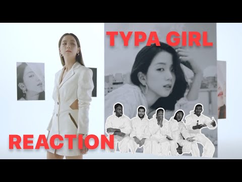 BLACKPINK - ‘Typa Girl’  | Reaction