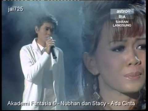 Akademi Fantasia 6 - Nubhan dan Stacy - Ada Cinta