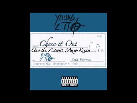 Young Lito feat. Uno The Activist & Maxo Kream - "Checc It Out" OFFICIAL VERSION