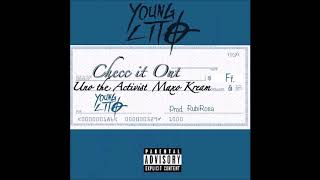 Young Lito feat. Uno The Activist & Maxo Kream - "Checc It Out" OFFICIAL VERSION