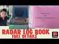 RADAR LOG BOOK WRITING PROCEDURE FULL DETAILS 2ND OFFICER JOB 3RD OFFICER JOB JUNIOR OFFICER JOB