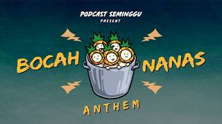 Download lagu Podcast Seminggu - Pineapple Kid Anthem (Lyric Video) mp3