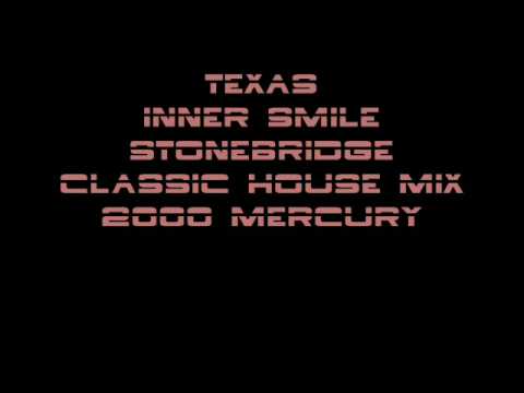 Texas - Inner Smile (Stonebridge Classic House Mix)