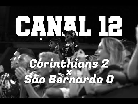 Corinthians 2 x 0 São Bernardo