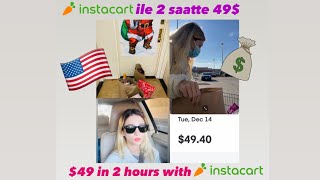 Amerikada Instacart ile 2 saatte 49$ ✨✨