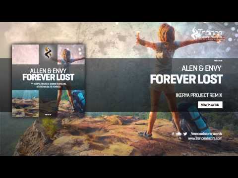 Allen & Envy - Forever Lost (Ikerya Project Remix)