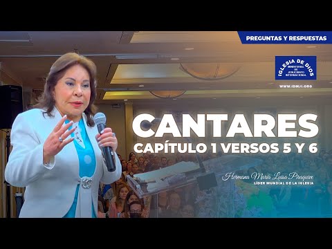 Cantar de los Cantares 1: 5 - 6, Hna. María Luisa Piraquive - #IDMJI