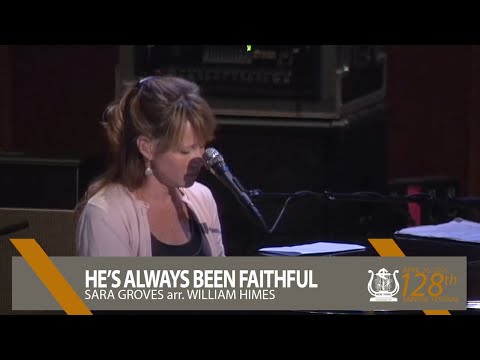 He's Always Been Faithful - Sara Groves