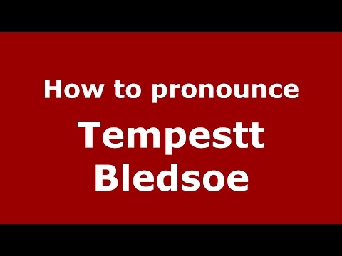 How to pronounce Tempestt Bledsoe (American English/US)  - PronounceNames.com