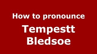 How to pronounce Tempestt Bledsoe