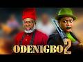 ODENIGBO PART 2 LIZZY GOLD ONUWAJE KANAYO O KANAYO 2026 Latest Movies
