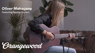 Video thumbnail for Orangewood | Oliver Mahogany | Acoustic Guitar Demo ft. Sophie Giuliani by Orangewood