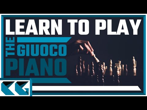 Chess Openings: A Short Introduction to the Giuoco Piano!