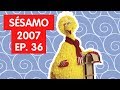 Sésamo 2007 Episódio 36 COMPLETO