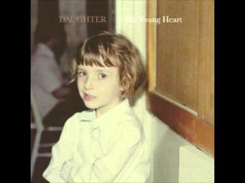 Daughter - The Woods