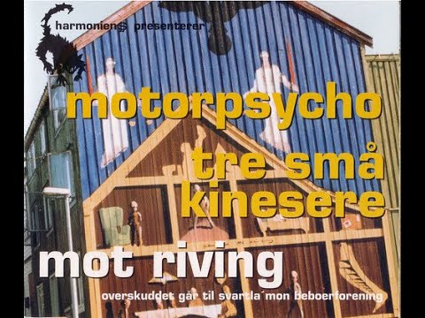Motorpsycho & Tre Sma Kinesere - Star Dancer Vs. Car Cancer [1997]