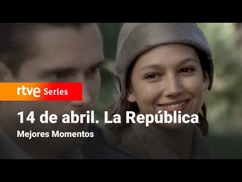 14 de Abril. La República: 2x07 - Mejores Momentos | RTVE Series