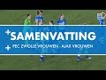 Samenvatting PEC Zwolle Vrouwen - Ajax Vrouwen