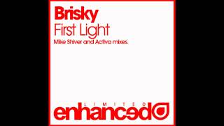 Brisky - First Light (Activa Remix)