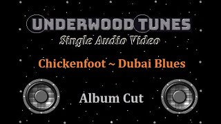 Chickenfoot ~ Dubai Blues ~ 2011 ~ Single Audio Video