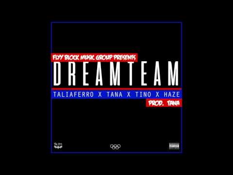 FBMG - Dream Team (Prod. By TANA)