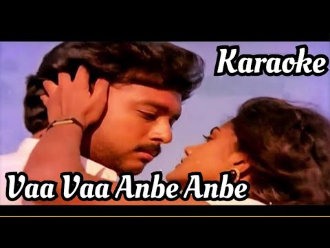 Vaa Vaa Anbe Anbe Song Karaoke With Chitra For  Male Singers - Agni Natchathiram Movie