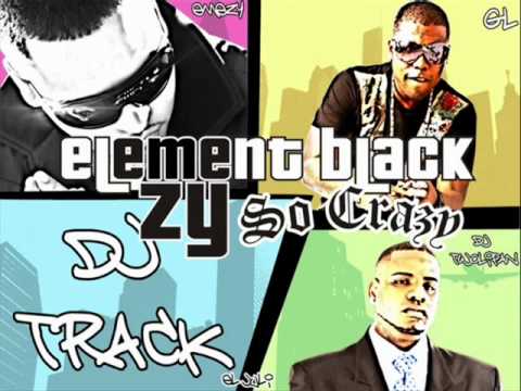 emezy ft element black !! so crazy