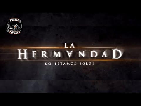 La Hermandad - Contacto con el más allá