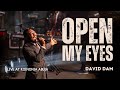 OPEN MY EYES David Dam Live At KOINONIA