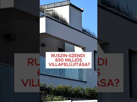 💸 Ruszin-Szendi villájára 650 milliót költöttek? Hűtlen kezelés gyanúja merült fel! 👇