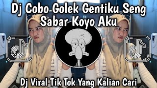 Download lagu DJ COBO GOLEK GENTIKU SENG SABAR KOYO AKU || DJ OLEH NESU TAPI OJO NINGGAL AKU VIRAL TIK TOK TERBARU mp3 Download lagu DJ COBO GOLEK GENTIKU SENG SABAR KOYO AKU || DJ OLEH NESU TAPI OJO NINGGAL AKU VIRAL TIK TOK TERBARU mp3