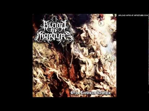 Blood of Martyrs - Beneath a Blue and Silent Sky