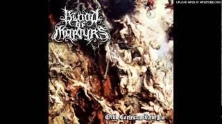 Blood of Martyrs - Beneath a Blue and Silent Sky