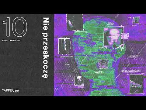 Yappe/Jarø - Nie przeskoczę