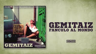 GEMITAIZ - 12 - FANCULO AL MONDO