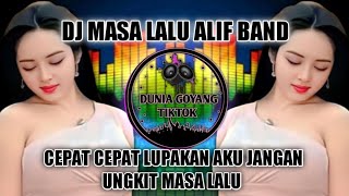Download lagu DJ CEPAT CEPAT LUPAKAN AKU JANGAN UNGKIT MASA LALU ALIF BAND REMIX FULL BASS TERBARU 2023 mp3 Download lagu DJ CEPAT CEPAT LUPAKAN AKU JANGAN UNGKIT MASA LALU ALIF BAND REMIX FULL BASS TERBARU 2023 mp3