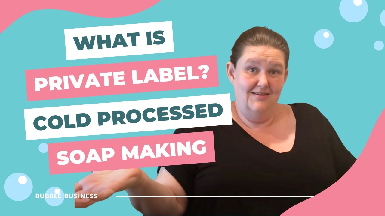 What is Private Label Manufacturing? 📈 Cold Process Soap Making Tips